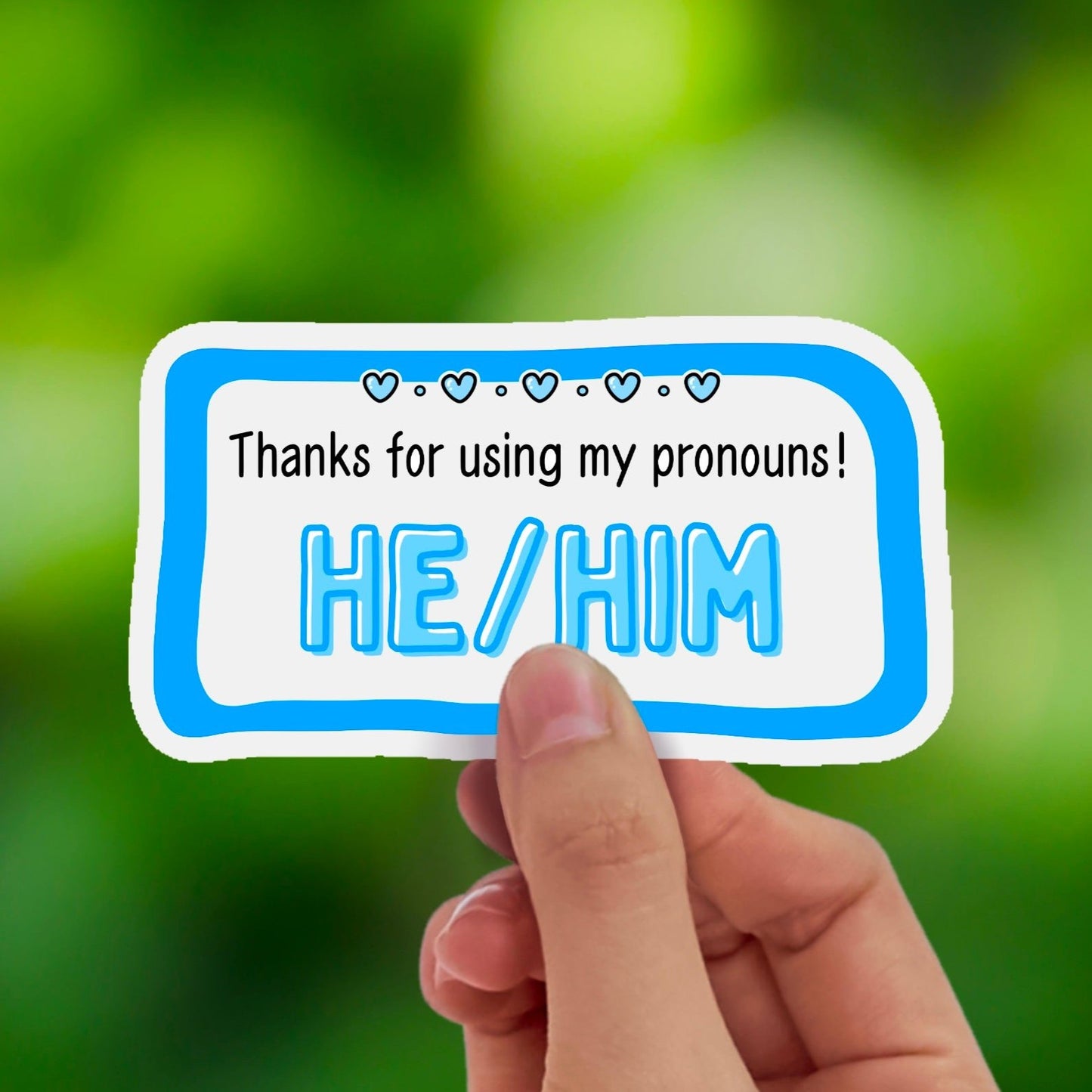 He/Him Pronouns Pride Sticker - Jessie's Art Shop