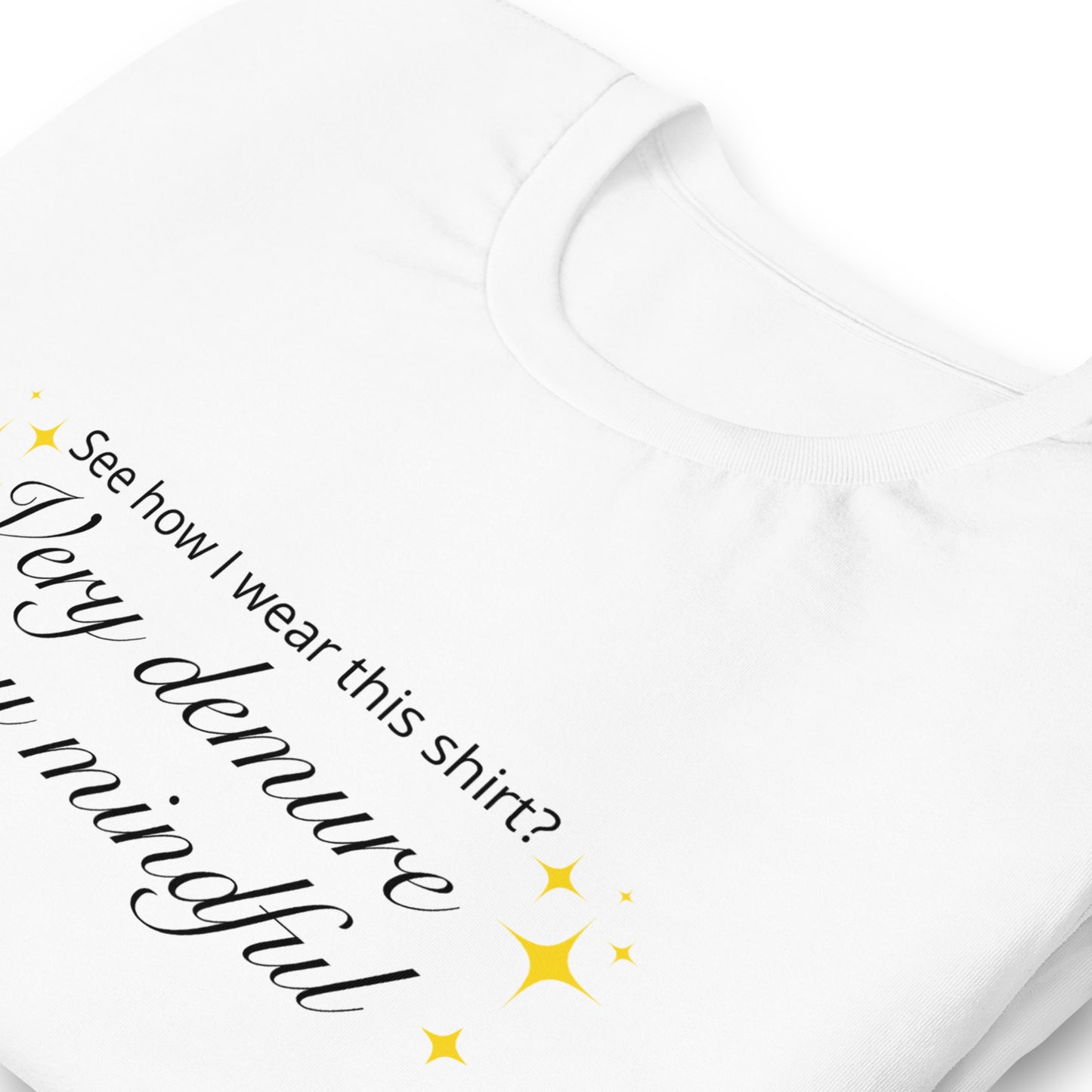Very demure. Very mindful T-shirt | premium quality eco-friendly tee - Jessie's Art Shop