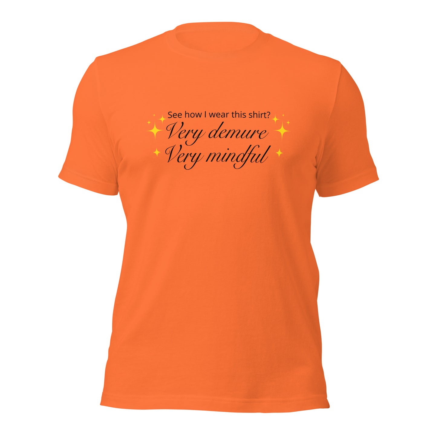 Very demure. Very mindful T-shirt | premium quality eco-friendly tee - Jessie's Art Shop