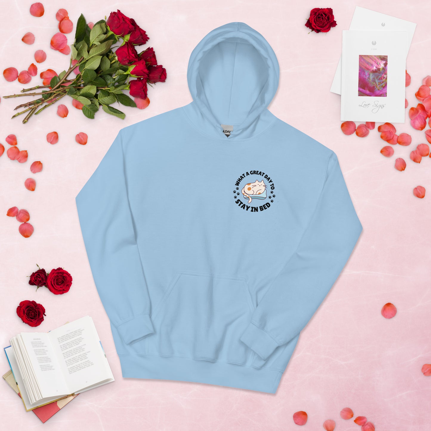 What a great day to stay in bed Hoodie | Eco friendly sustainable clothing - Jessie's Art Shop