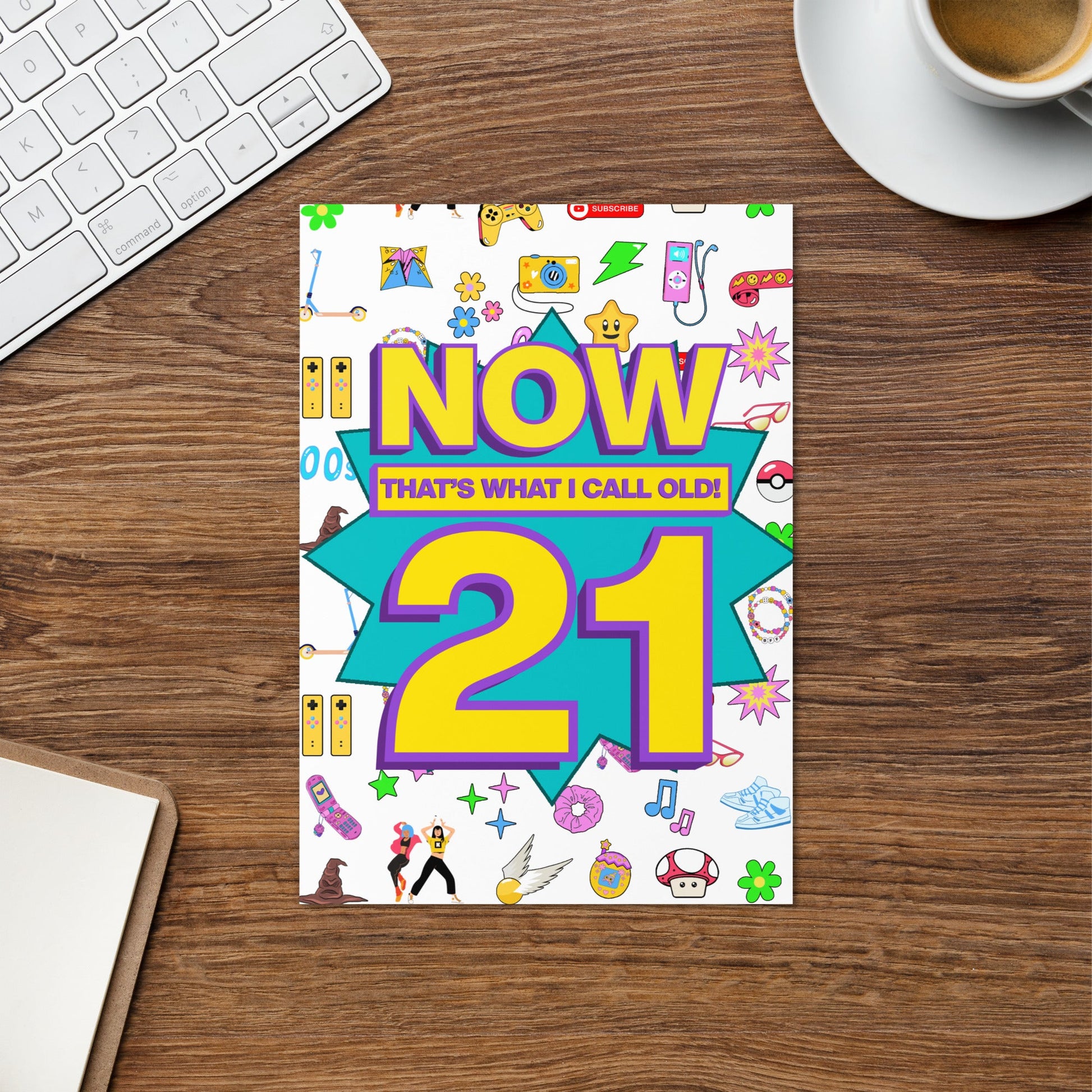 21st Birthday Card | Now That's What I Call Old! | Premium A5 - Jessie's Art Shop