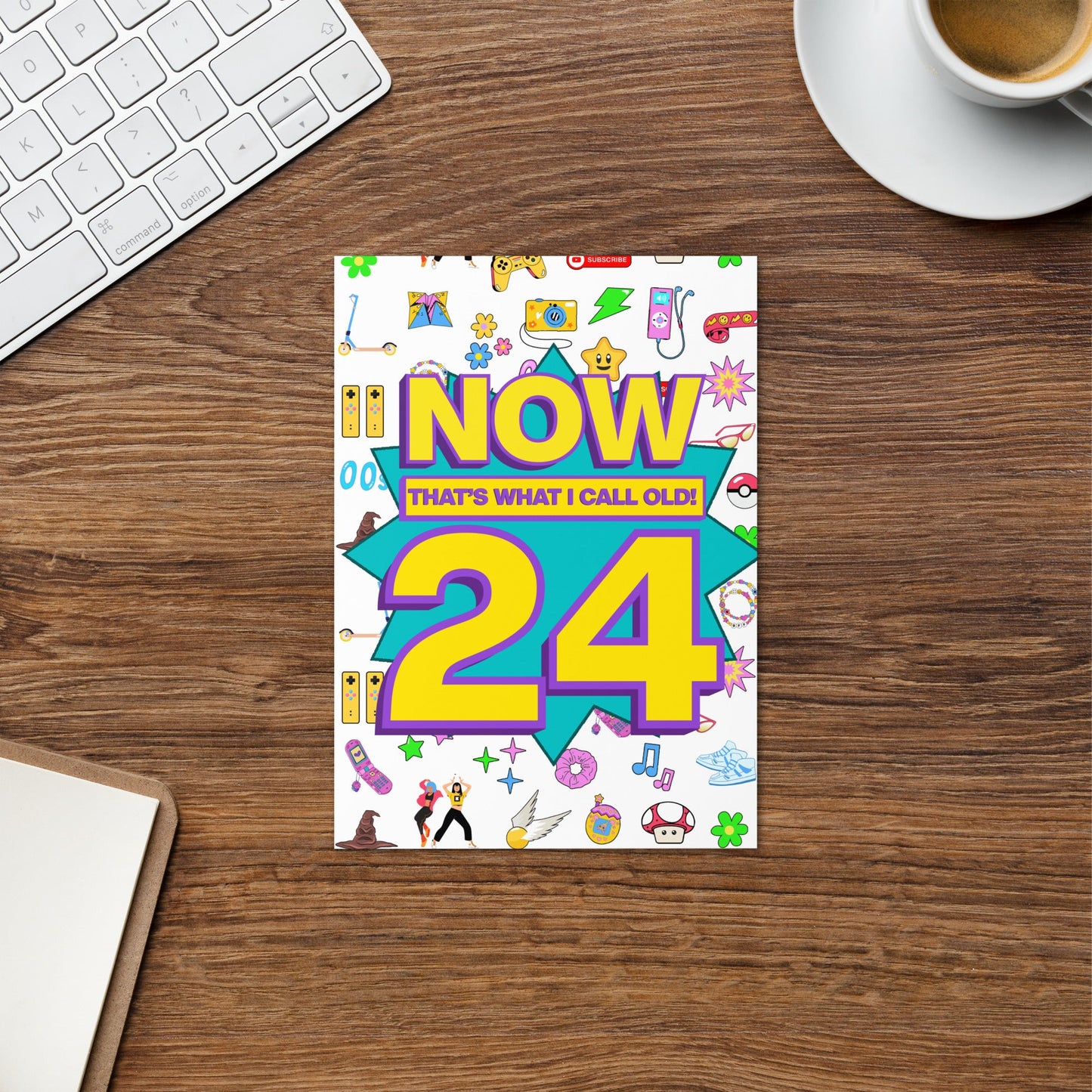 24th Birthday Card | Now That's What I Call Old! | Premium A5 - Jessie's Art Shop