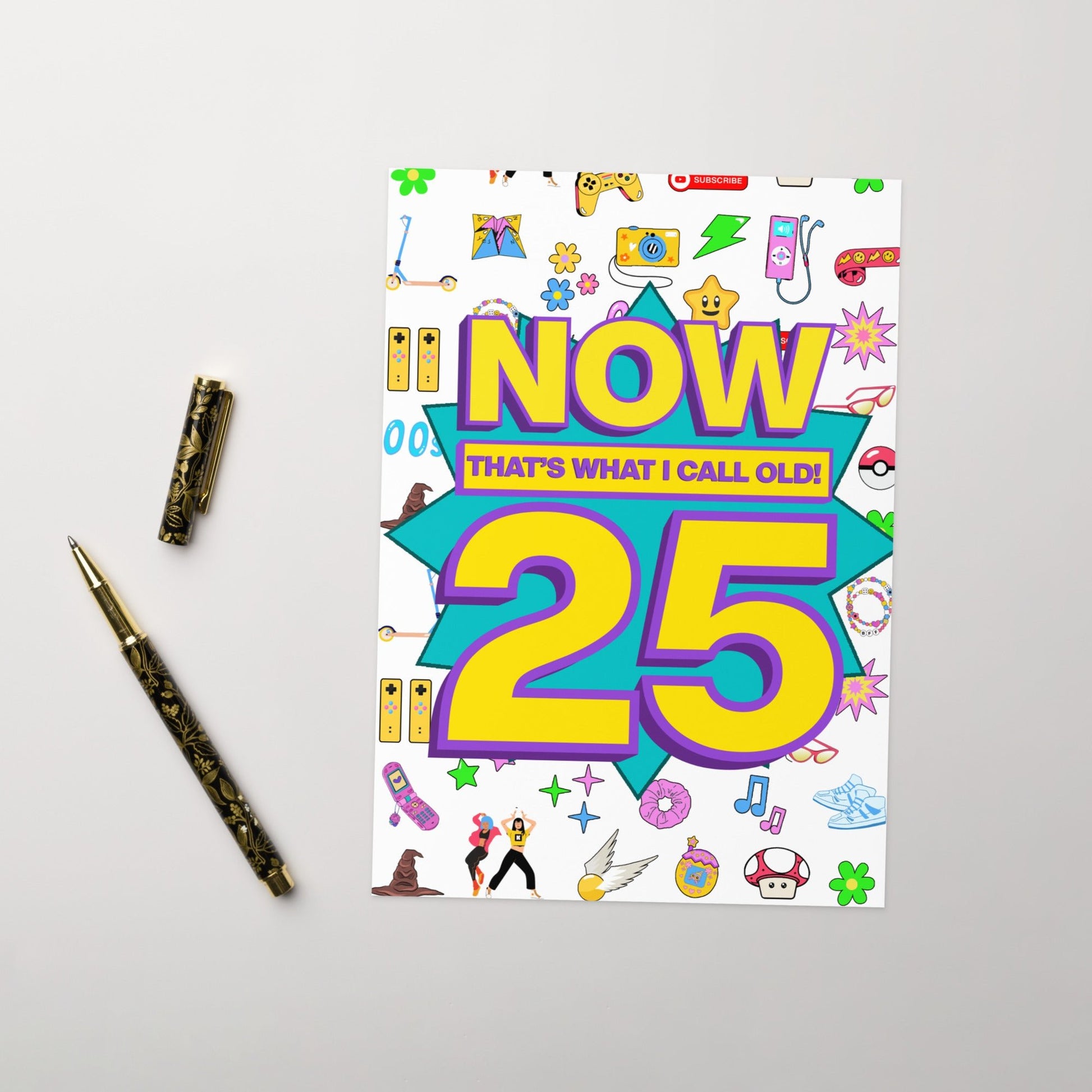 25th Birthday Card | Now That's What I Call Old! | Premium A5 - Jessie's Art Shop