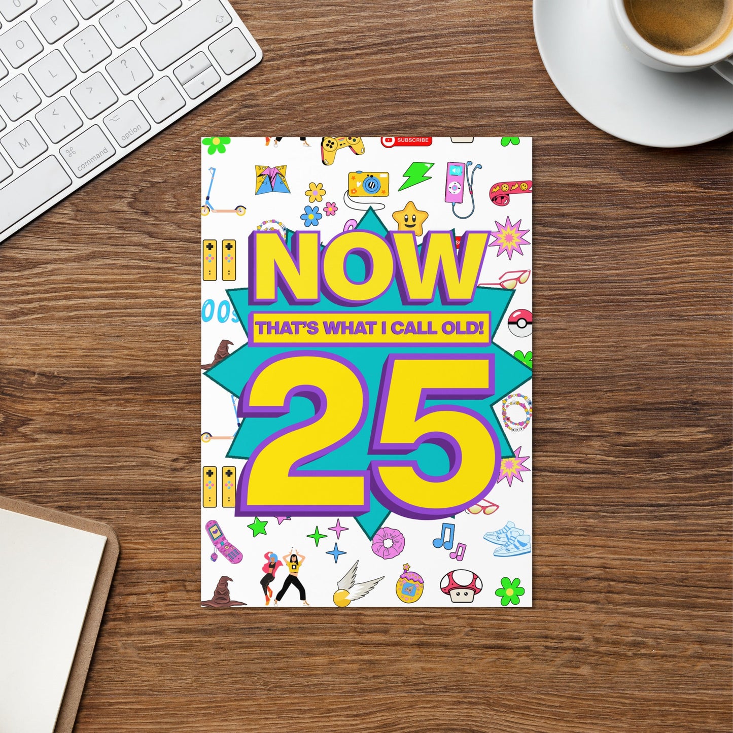 25th Birthday Card | Now That's What I Call Old! | Premium A5 - Jessie's Art Shop