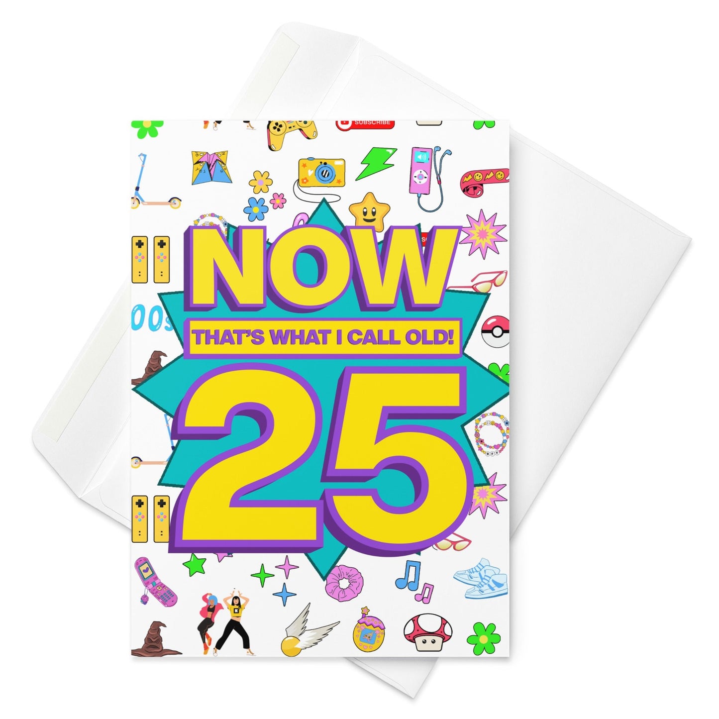 25th Birthday Card | Now That's What I Call Old! | Premium A5 - Jessie's Art Shop