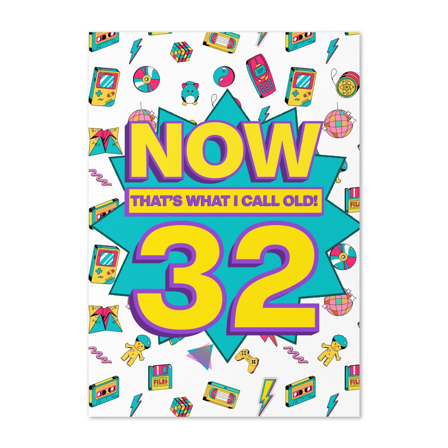 32nd Birthday Card | Now That's What I Call Old! | Premium A5 - Jessie's Art Shop