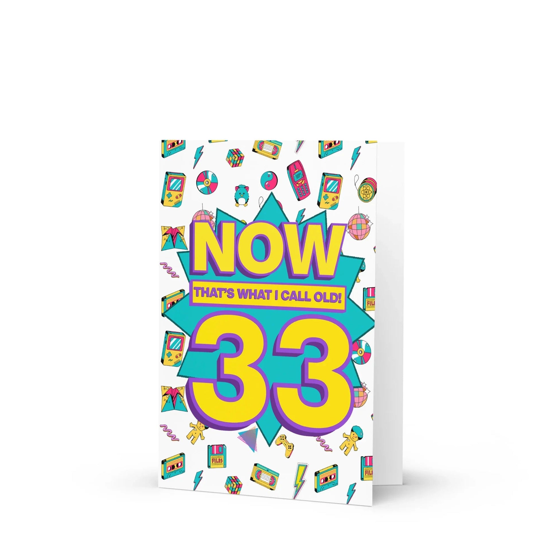 33rd Birthday Card | Now That's What I Call Old! | Premium A5 - Jessie's Art Shop