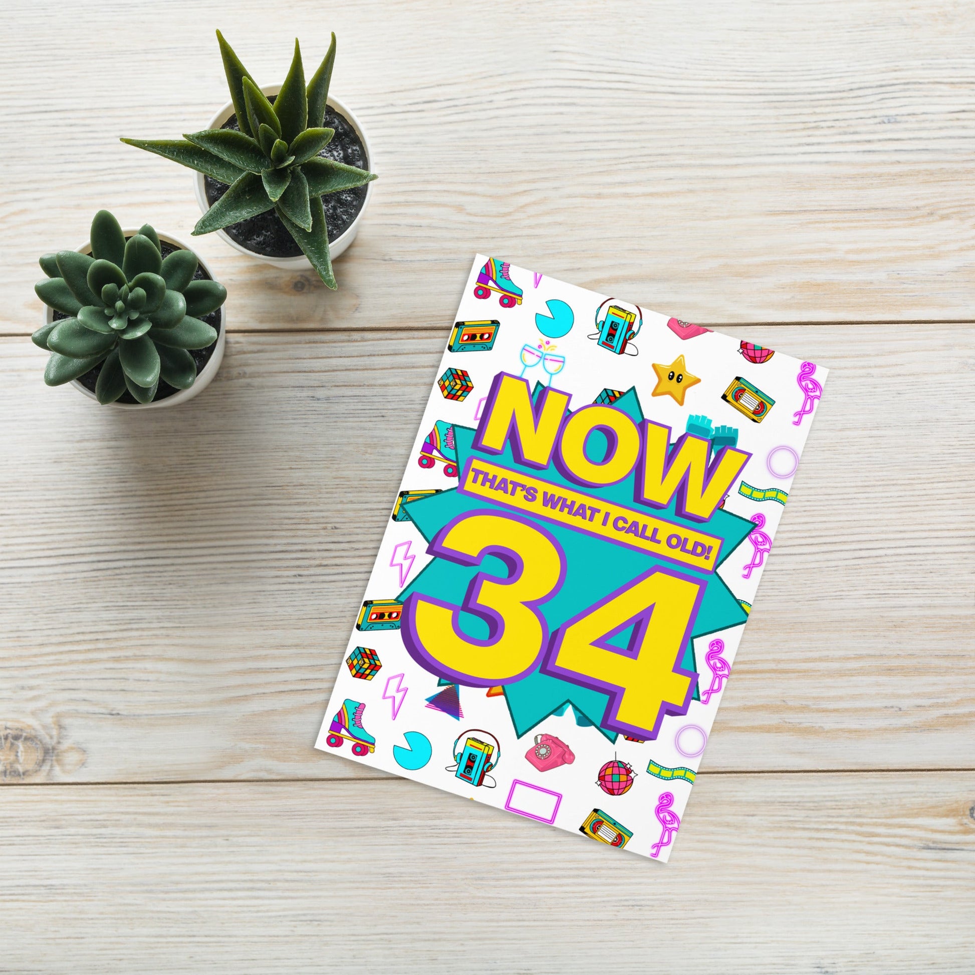 34th Birthday Card | Now That's What I Call Old! | Premium A5 - Jessie's Art Shop