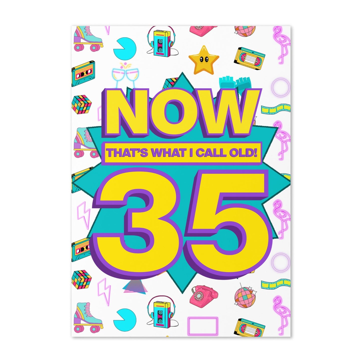 35th Birthday Card | Now That's What I Call Old! | Premium A5 - Jessie's Art Shop