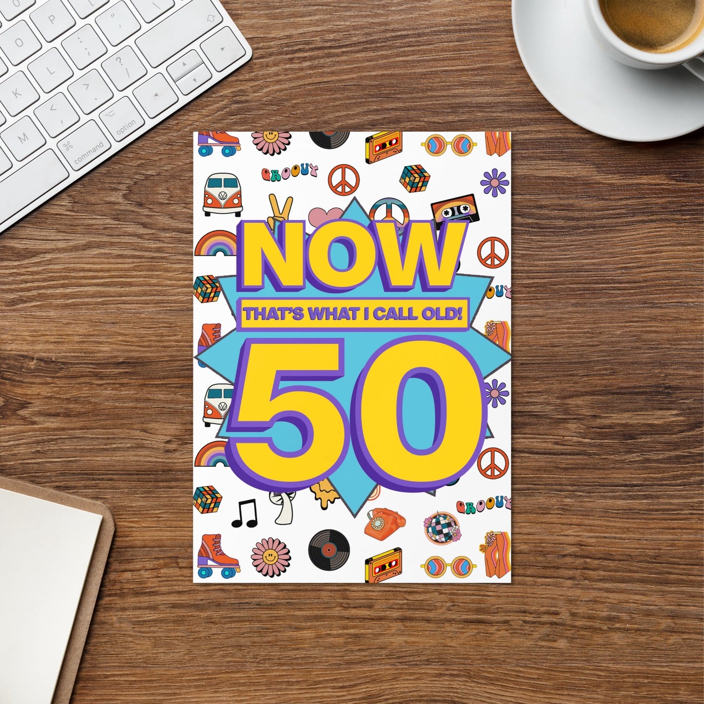 50th Birthday Card | Now That's What I Call Old! | Premium A5 - Jessie's Art Shop