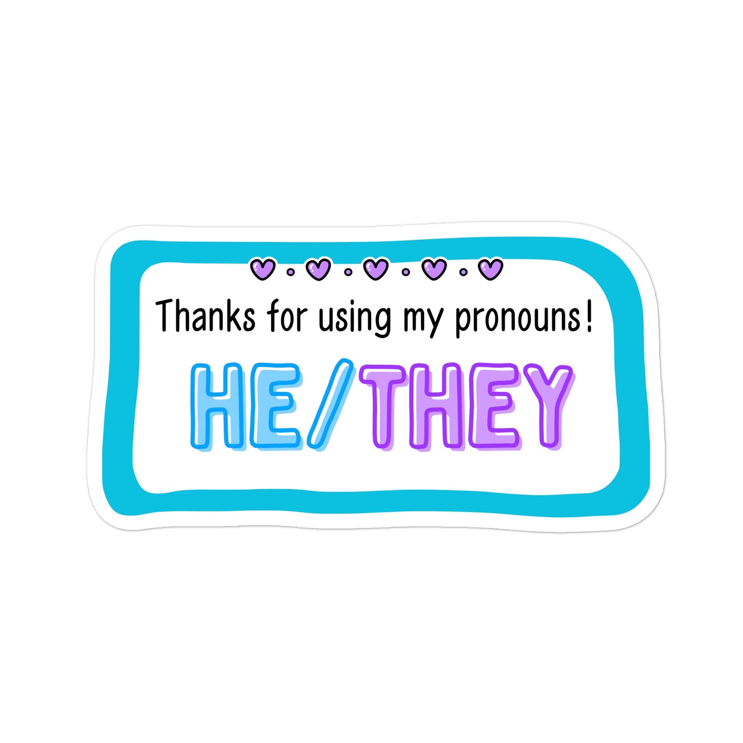 He/Him They/Them Pronouns Pride Sticker - Jessie's Art Shop