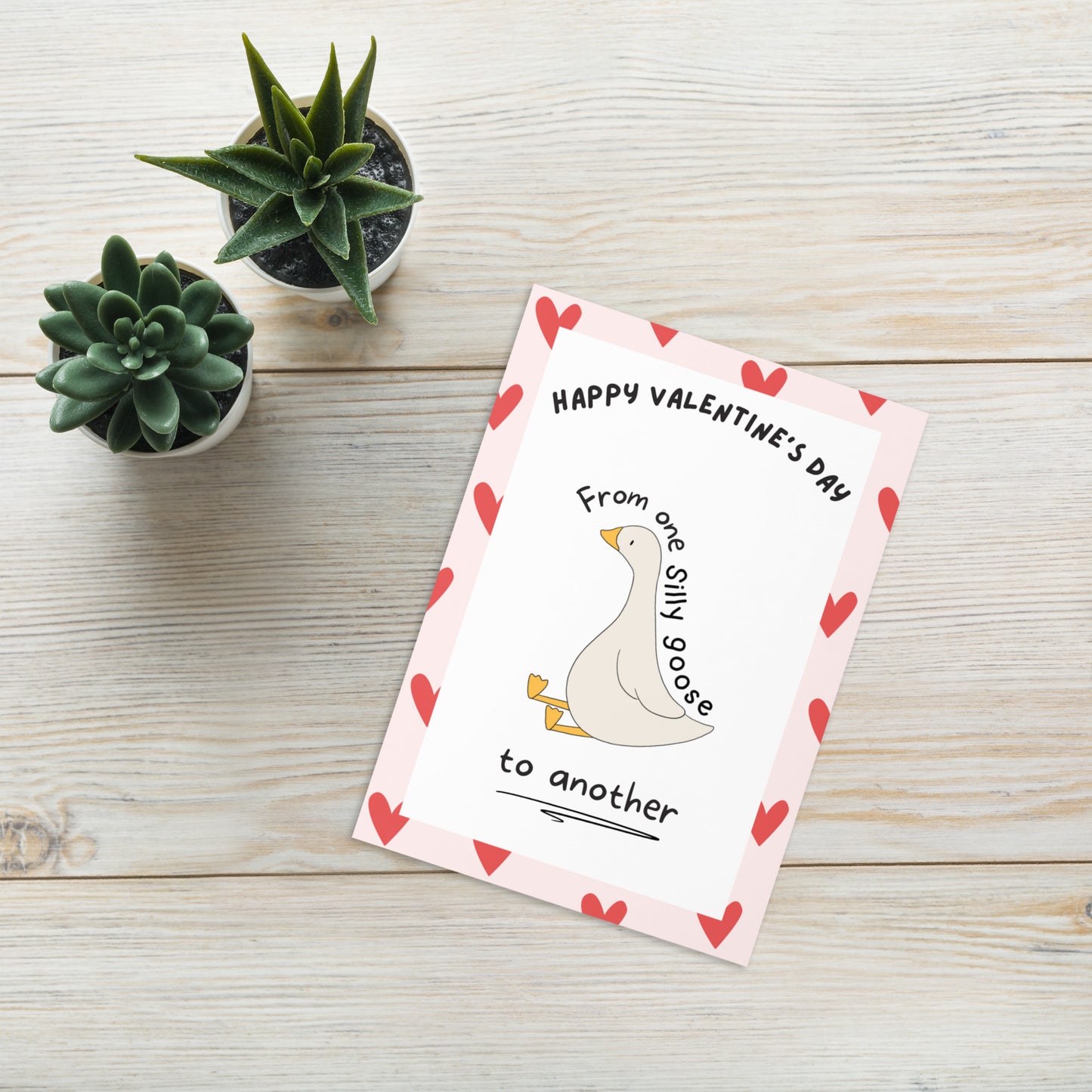 A funny Valentine’s Day card with an image of a silly goose, with the quote Happy Valentine’s Day from one silly goose to another