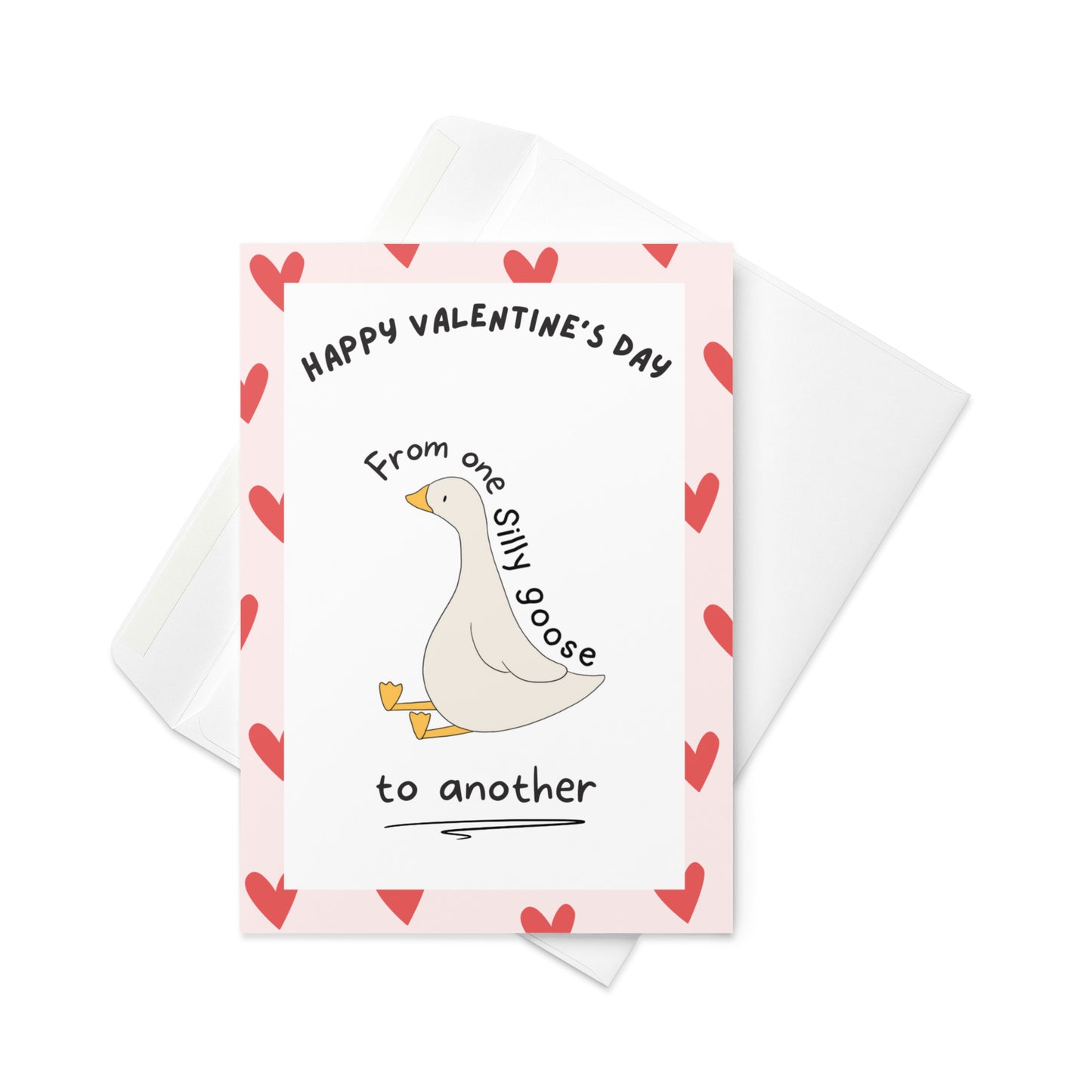 A funny Valentine’s Day card with an image of a silly goose, with the quote Happy Valentine’s Day from one silly goose to another