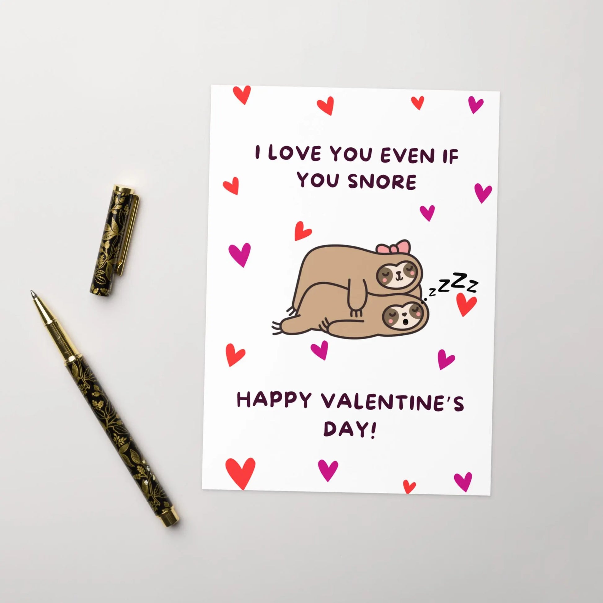 Funny Valentine’s Day card I love you even if you snore!