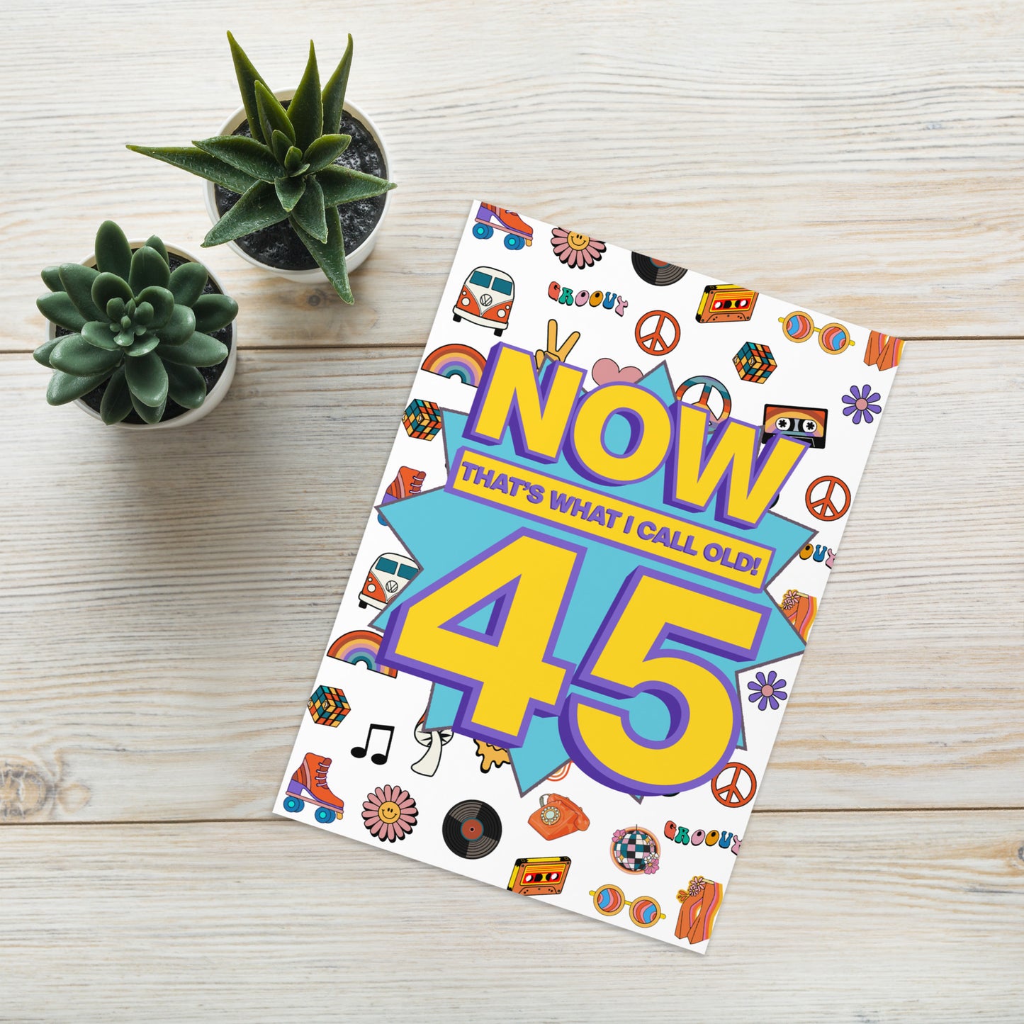 Carte d'anniversaire amusante pour mes 45 ans | C'est ce que j'appelle être vieux ! Carte A5 | 45 ans