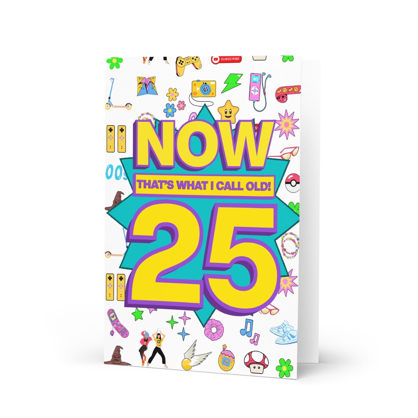 Funny 25th birthday card | now that's what I call old! A5 card | 25 years old
