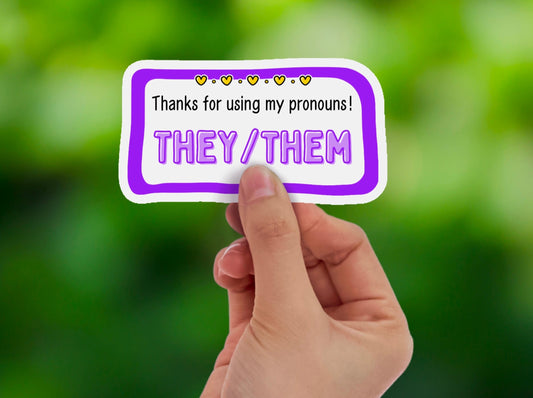 Thanks for using my they/them pronouns sticker | LGBTQ+ queer non-binary decals