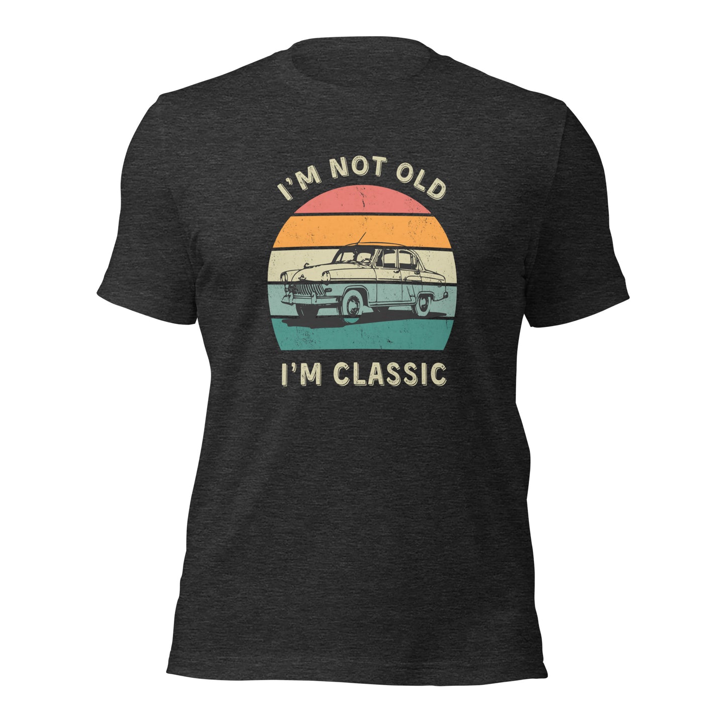 I’m not old I’m classic T-shirt | funny T-shirt | premium quality eco-friendly tee