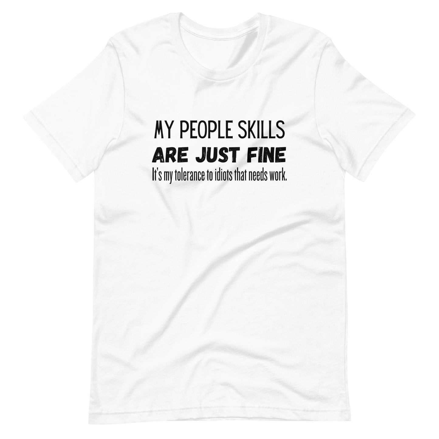 People Skills T-Shirt | Funny Sarcastic Quote | Premium Eco Tee - Jessie's Art Shop