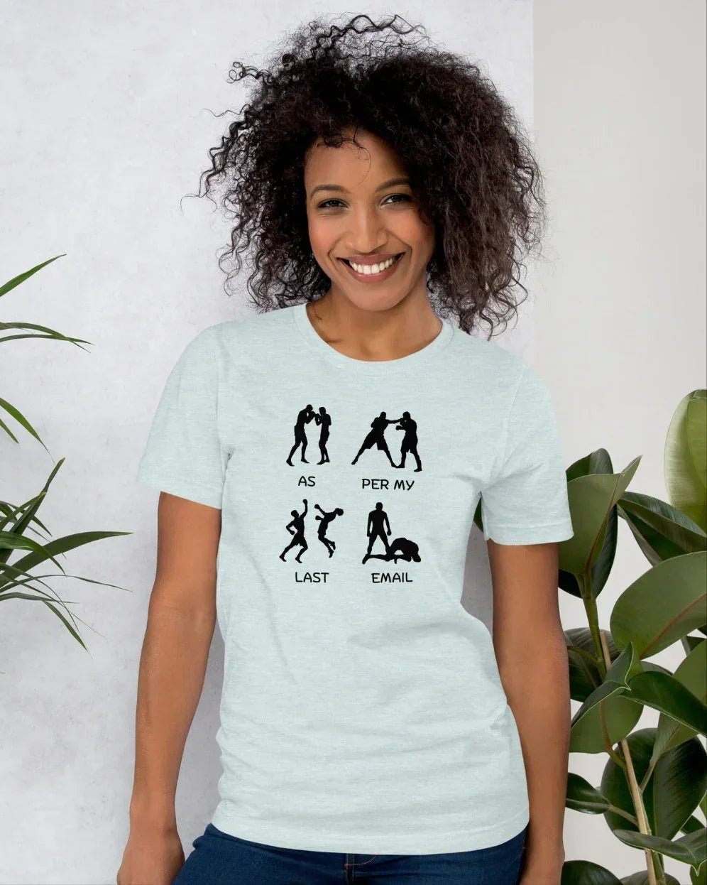 As Per My Last Email Funny T-shirt | Premium tee - Jessie's Art Shop