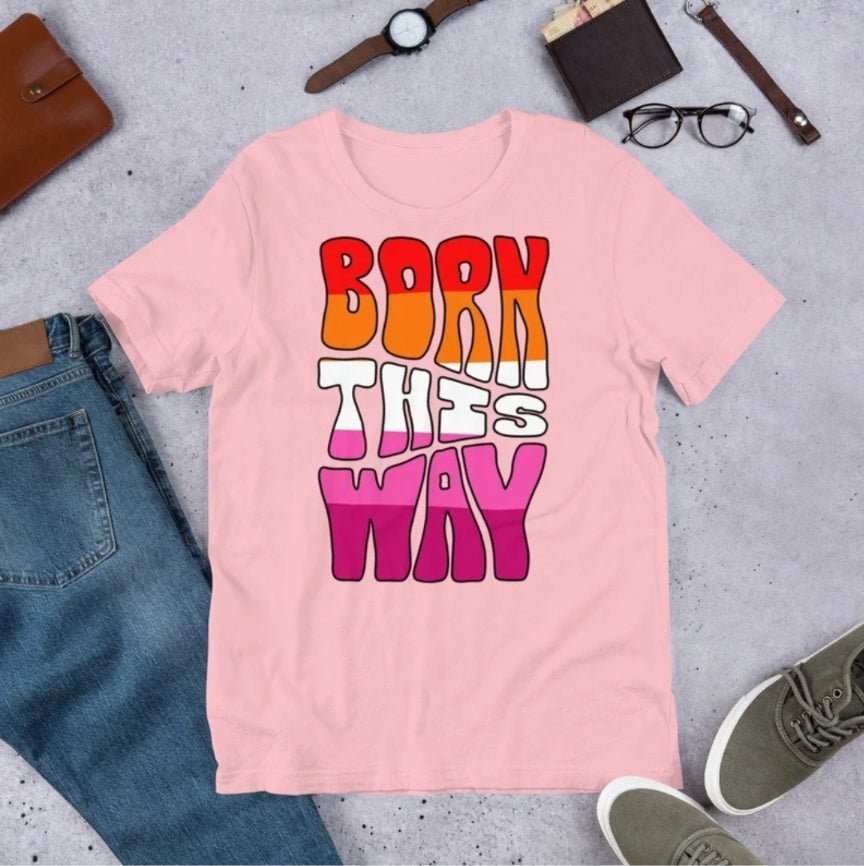 Born This Way Lesbian Pride T-Shirt | Sapphic Flag Colours | Premium Eco Tee - Jessie's Art Shop