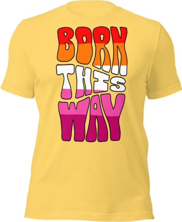 Born This Way Lesbian Pride T-Shirt | Sapphic Flag Colours | Premium Eco Tee - Jessie's Art Shop