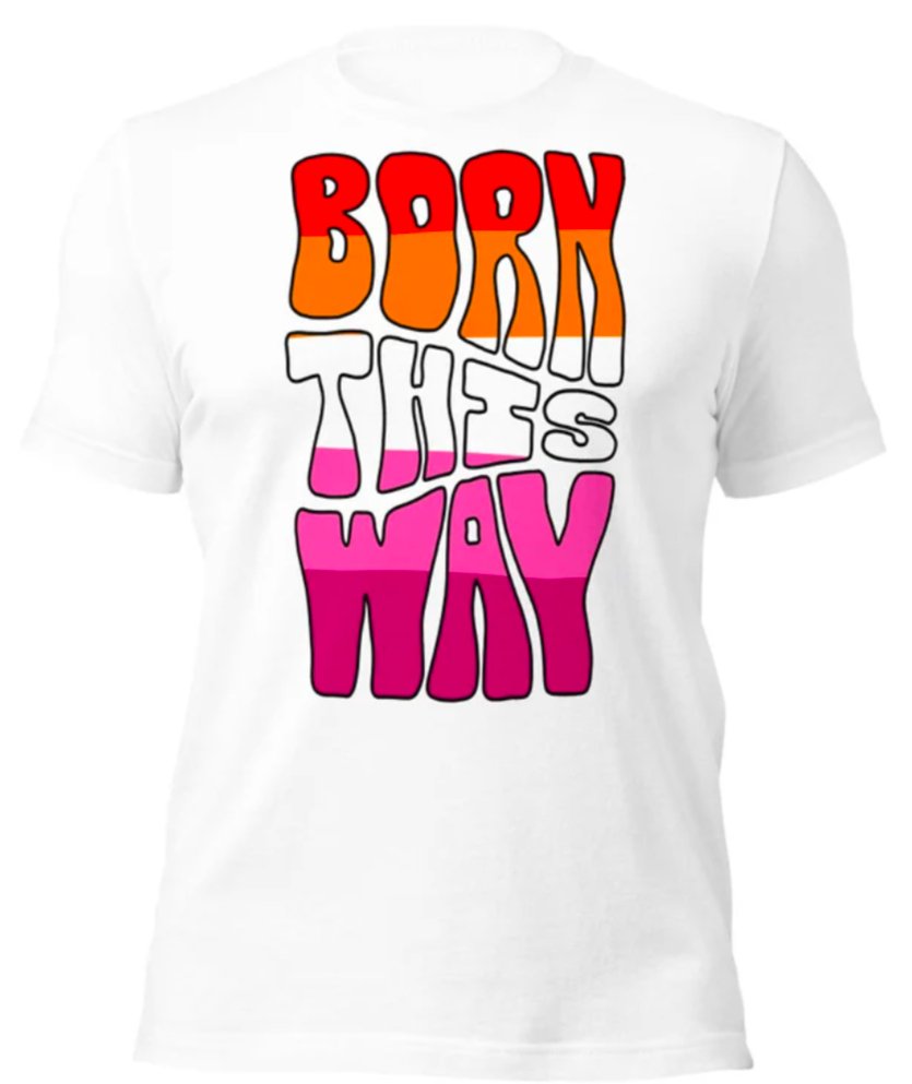 Born This Way Lesbian Pride T-Shirt | Sapphic Flag Colours | Premium Eco Tee - Jessie's Art Shop