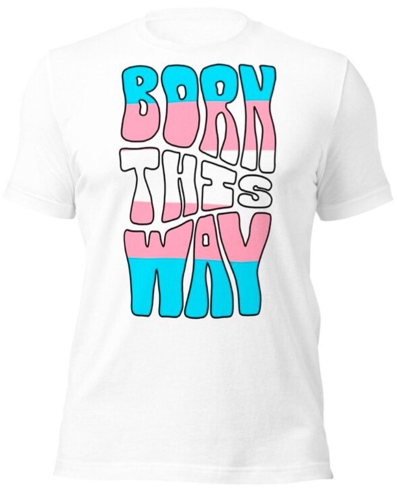 Born This Way Trans Pride T-Shirt | Trans Flag Colours | Premium Eco Tee - Jessie's Art Shop