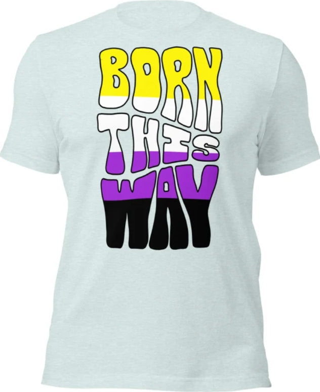 T-shirt Born this way | drapeau de la fierté non binaire | t-shirt écologique de qualité supérieure