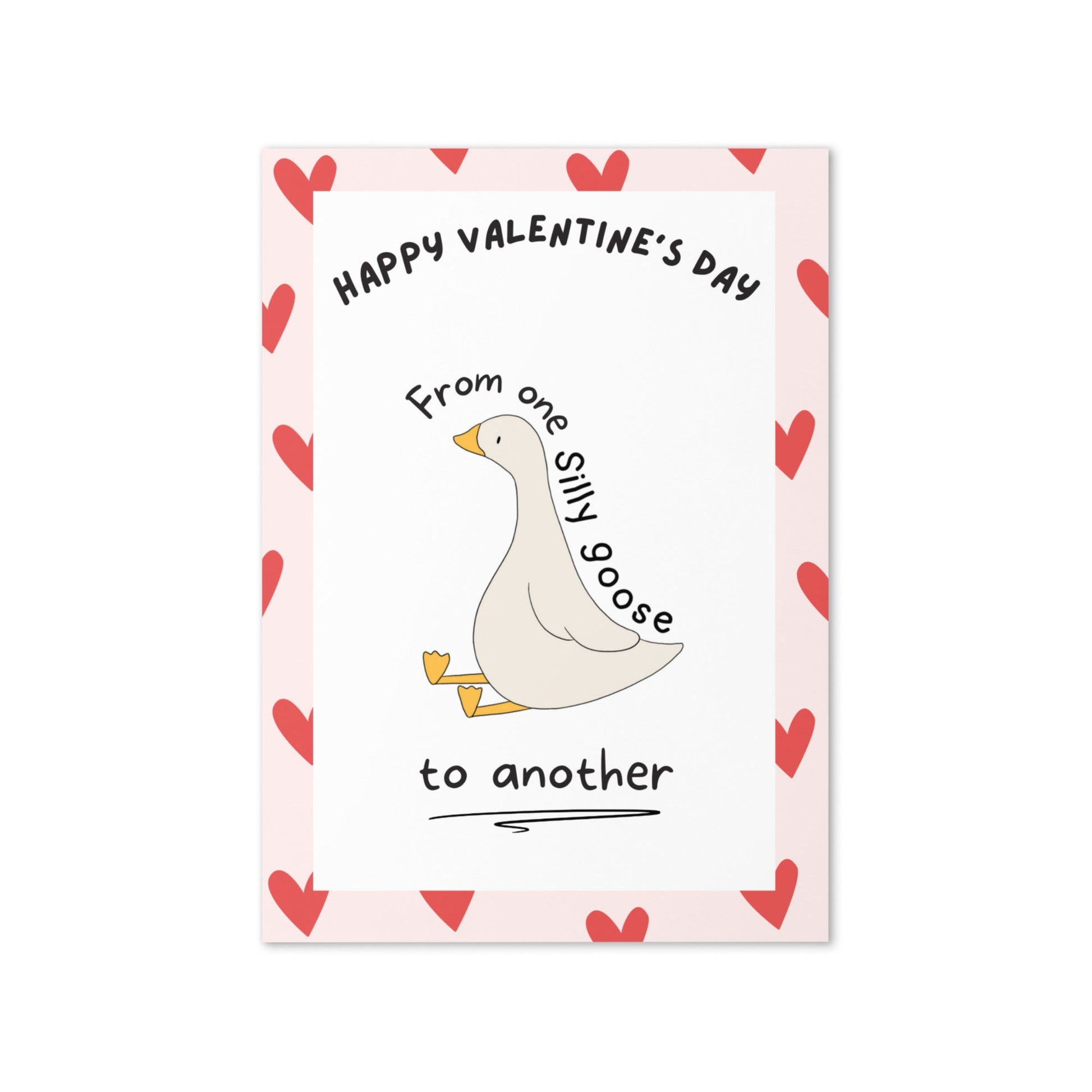 A funny Valentine’s Day card with an image of a silly goose, with the quote Happy Valentine’s Day from one silly goose to another