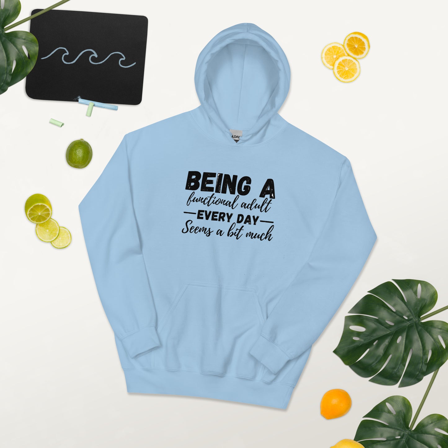 Being a Functional Adult Hoodie | Funny Eco friendly sustainable clothing - Jessie's Art Shop