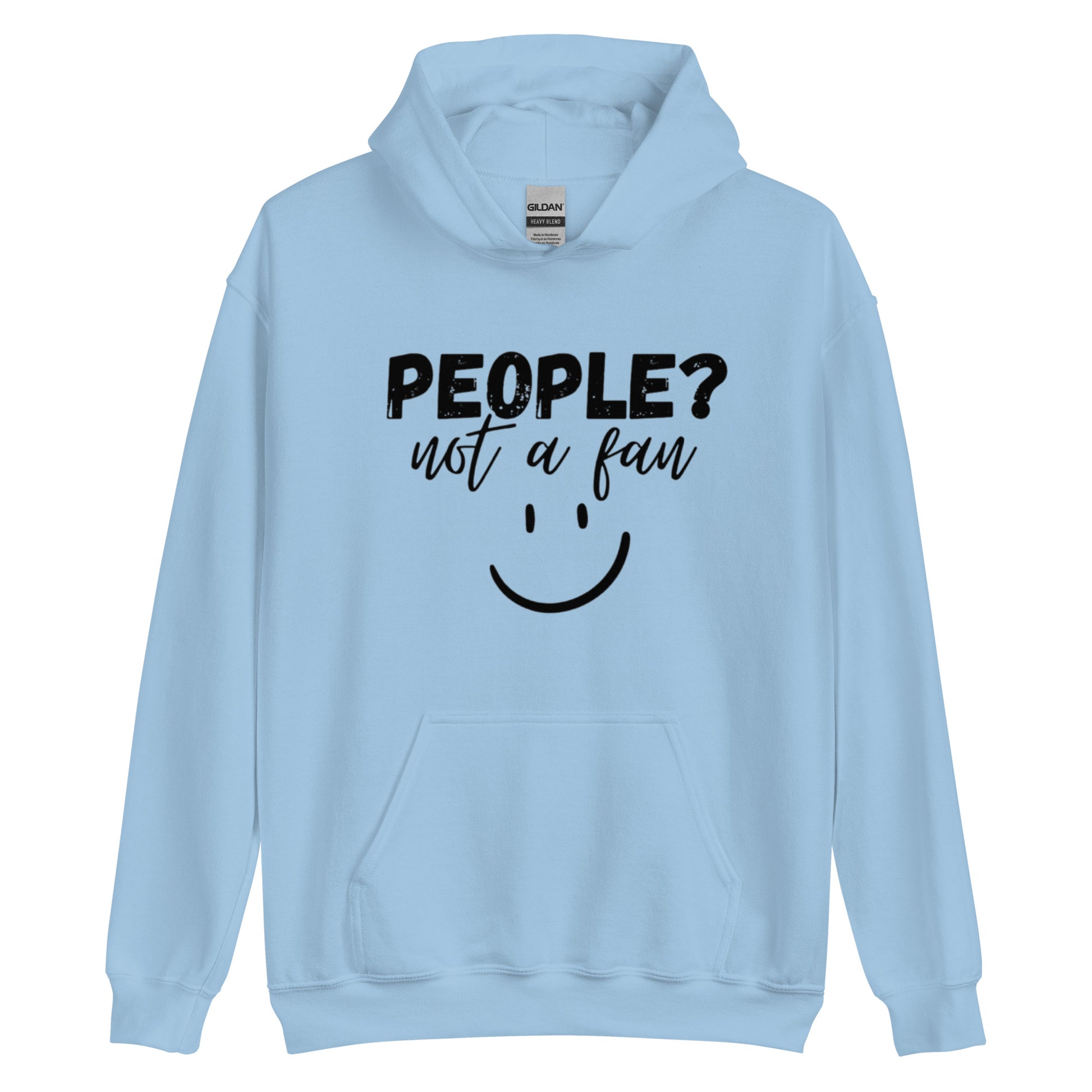 People? Not a fan Hoodie | Funny Eco friendly sustainable clothing - Jessie's Art Shop