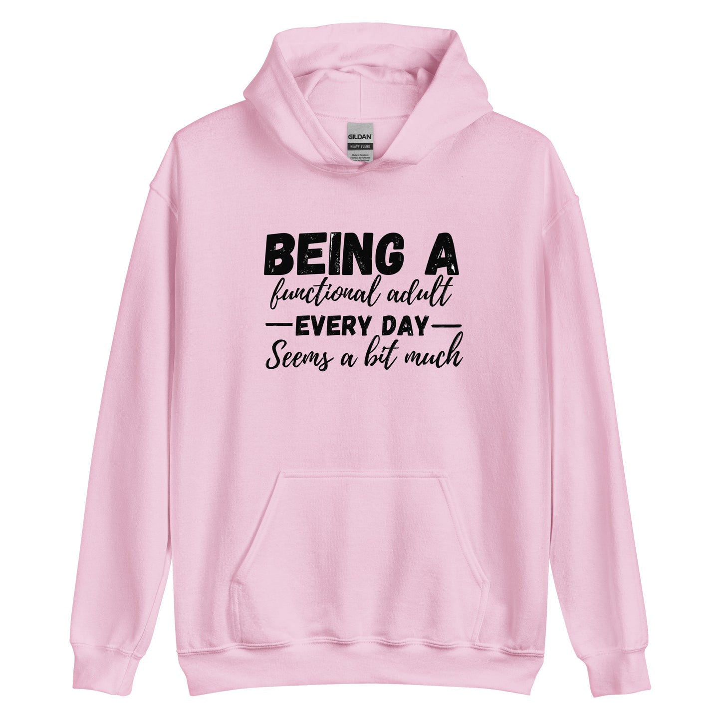 Being a Functional Adult Hoodie | Funny Eco friendly sustainable clothing - Jessie's Art Shop