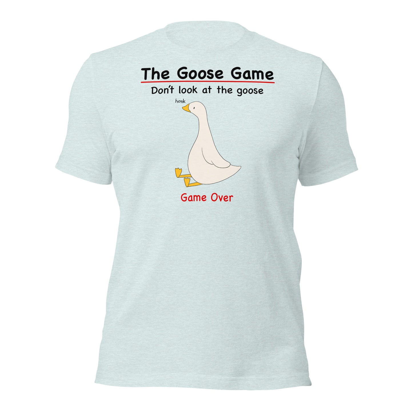 Funny goose T-shirt | Goose game don't look at the goose |  Premium Cotton Tee